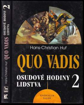 Hans-Christian Huf: Quo vadis