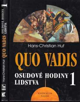 Hans-Christian Huf: Quo vadis
