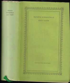 Quo vadis - Henryk Sienkiewicz (1958, Státní nakladatelství krásné literatury, hudby a umění) - ID: 674647