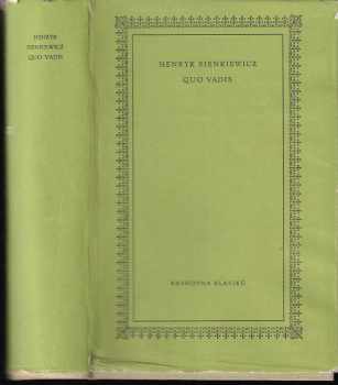 Quo vadis - Henryk Sienkiewicz (1958, Státní nakladatelství krásné literatury, hudby a umění) - ID: 678650