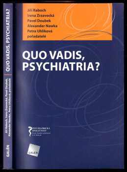 Quo vadis, psychiatria?