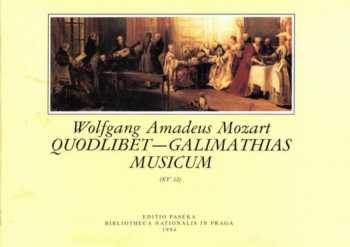 Quodlibet - Galimathias musicum (KV 32)