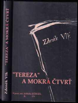 "Tereza" a Mokrá čtvrť