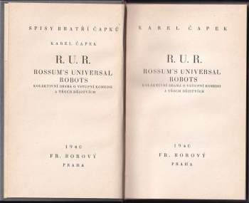 Karel Čapek: R. U. R. Rossum's Universal Robots