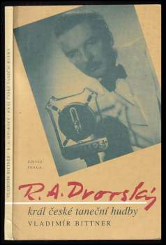 Vladimír Bittner: R.A. Dvorský