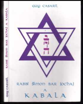 Guy Casaril: Rabbi Šimon bar Jochaj a kabala
