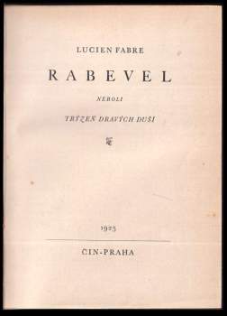 Lucien Fabre: Rabevel, neboli, Trýzeň dravých duší