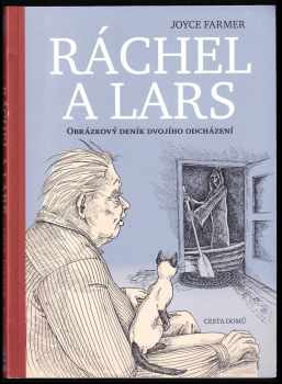 Joyce Farmer: Ráchel a Lars