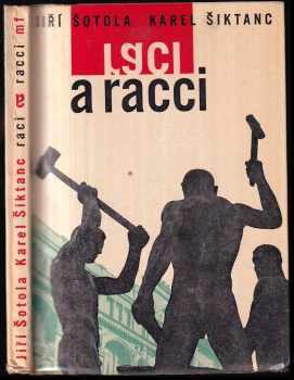 Karel Šiktanc: Raci a racci