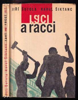 Karel Šiktanc: Raci a racci
