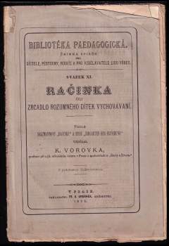 Račinka, čili, Zrcadlo rozumného dítek vychovávání