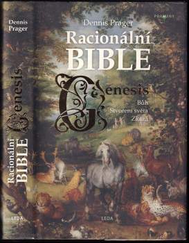 Dennis Prager: Racionální Bible