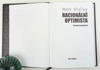 Matt Ridley: Racionální optimista