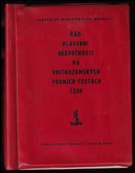 Řád plavební bezpečnosti na vnitrozemských vodních cestách ČSSR (1974, Nakladatelství dopravy a spojů) - ID: 440216