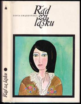 Zofia Chądzyńska: Řád za lásku