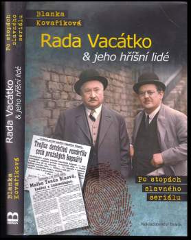 Blanka Kovaříková: Rada Vacátko & jeho hříšní lidé