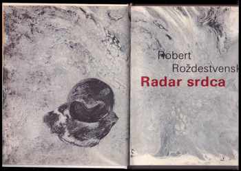 Robert Ivanovič Roždestvenskij: Radar srdca