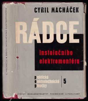 Cyril Macháček: Rádce instalačního elektromontéra