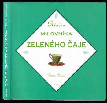 Diana Rosen: Rádce milovníka zeleného čaje