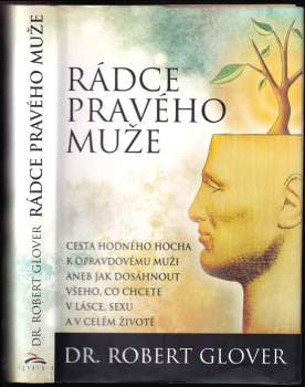 Robert A Glover: Rádce pravého muže