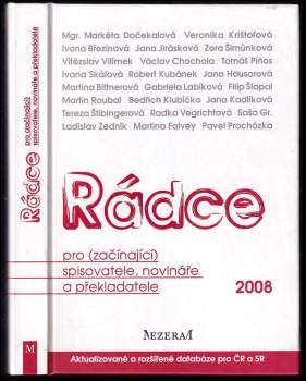 Rádce pro (začínající) spisovatele, novináře a překladatele 2008