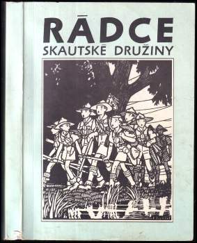 Miloš Zapletal: Rádce skautské družiny