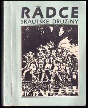 Miloš Zapletal: Rádce skautské družiny
