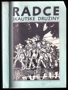 Miloš Zapletal: Rádce skautské družiny