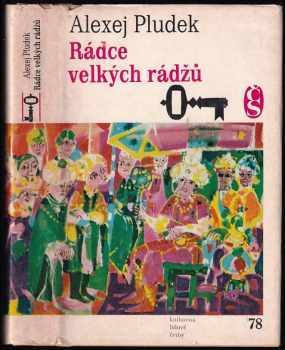Alexej Pludek: Rádce velkých rádžů
