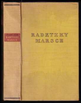 Joseph Roth: Radetzkymarsch - 1. VYDÁNÍ NĚMECKX