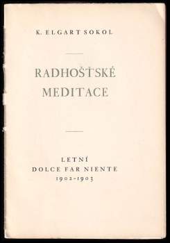 Karel Elgart Sokol: Radhošťské meditace
