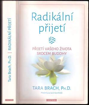 Tara Brach: Radikální přijetí