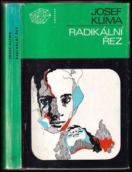 Josef Klíma: Radikální řez