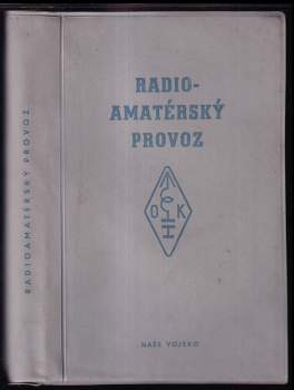 Jaroslav Procházka: Radio-amatérský provoz