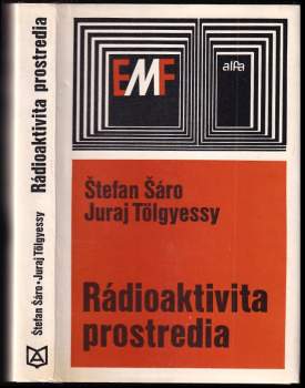Juraj Tölgyessy: Rádioaktivita prostredia