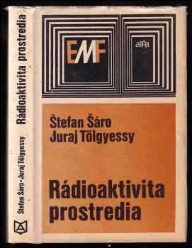 Juraj Tölgyessy: Rádioaktivita prostredia