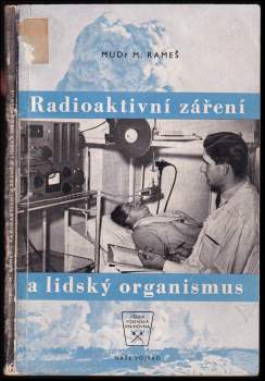 Radioaktivní záření a lidský organismus