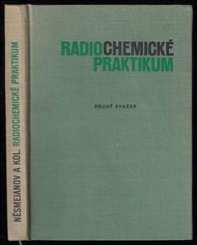 Andrej Nikolajevič Nesmejanov: Radiochemické praktikum