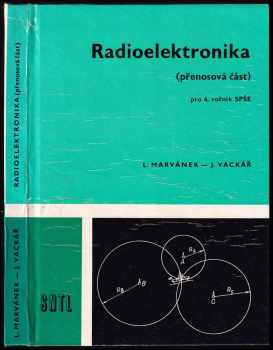 Radioelektronika (přenosová část) pro 4. ročník SPŠE [střední průmyslová škola elektrotechnická