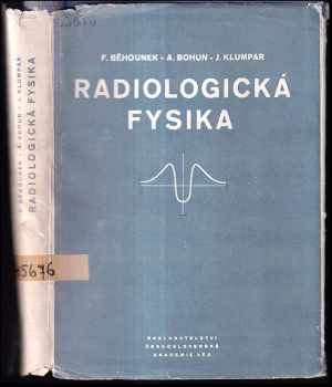 František Běhounek: Radiologická fysika