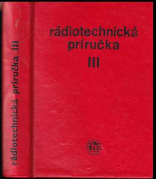 Ján Fortuna: Radiotechnická příručka