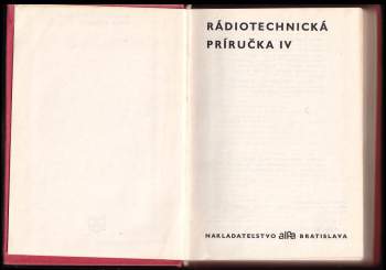 Rádiotechnická príručka IV