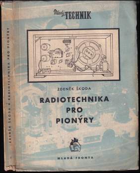 Radiotechnika pro pionýry