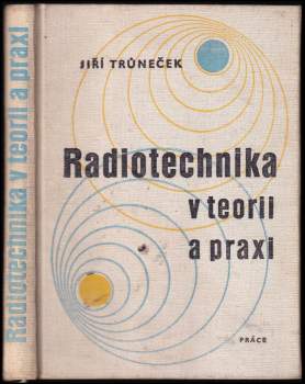 Radiotechnika v teorii a praxi