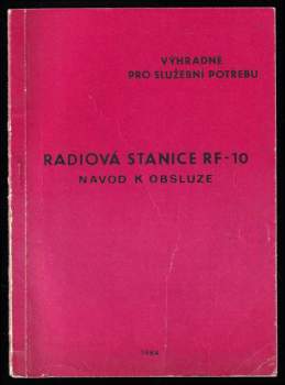Rádiová stanice RF-10 - návod k obsluze