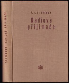 Vladimir Ivanovič Siforov: Radiové přijimače