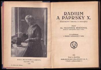 František Běhounek: Radium a paprsky X
