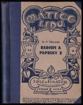 František Běhounek: Radium a paprsky X