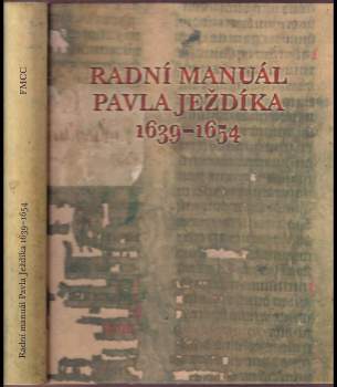 Radní manuál Pavla Ježdíka 1639-1654