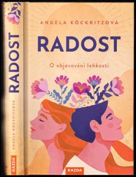 Angela Köckritz: Radost